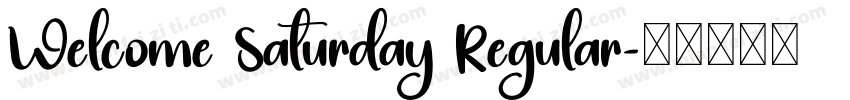 Welcome Saturday Regular字体转换